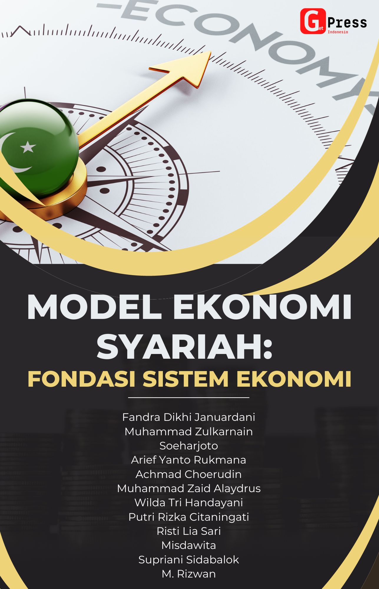 MODEL EKONOMI SYARIAH: FONDASI  SISTEM EKONOMI